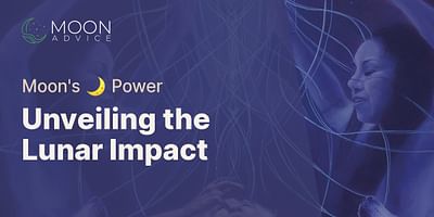 Unveiling the Lunar Impact - Moon's 🌙 Power