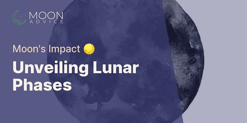 Unveiling Lunar Phases - Moon's Impact 🌕