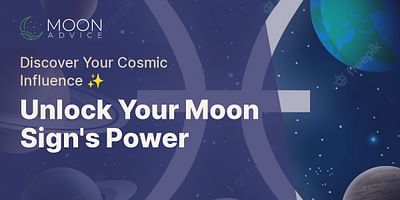 Unlock Your Moon Sign's Power - Discover Your Cosmic Influence ✨