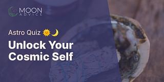 Unlock Your Cosmic Self - Astro Quiz 🌞🌙