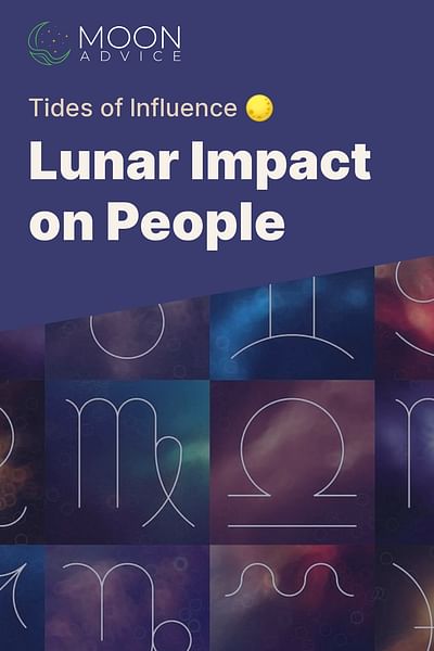 Lunar Impact on People - Tides of Influence 🌕