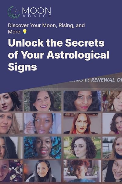 Unlock the Secrets of Your Astrological Signs - Discover Your Moon, Rising, and More 💡