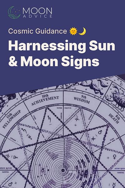 Harnessing Sun & Moon Signs - Cosmic Guidance 🌞🌙