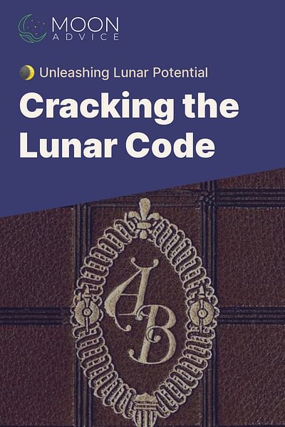 Cracking the Lunar Code - 🌒 Unleashing Lunar Potential