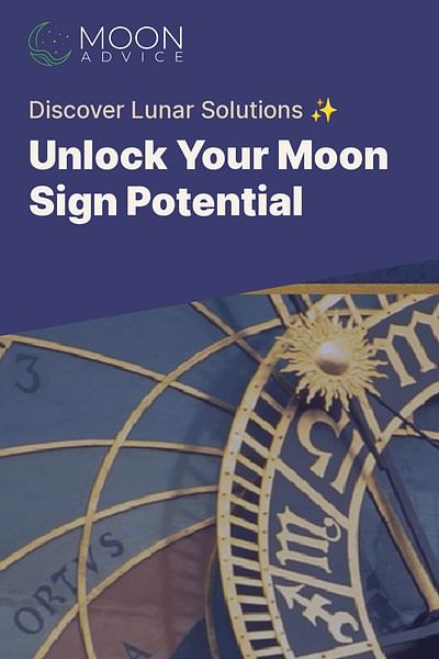 Unlock Your Moon Sign Potential - Discover Lunar Solutions ✨